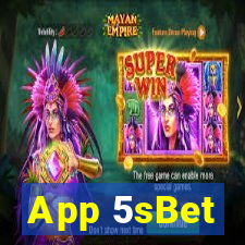 App 5sBet